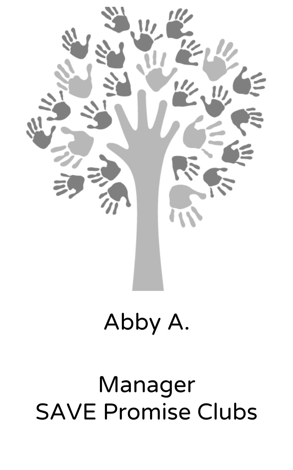Abby A, Manager, SAVE Promise Clubs