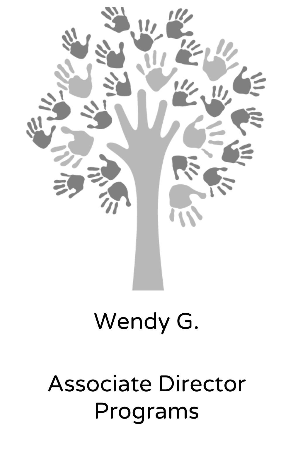 Wendy G, Associate Director, Programs