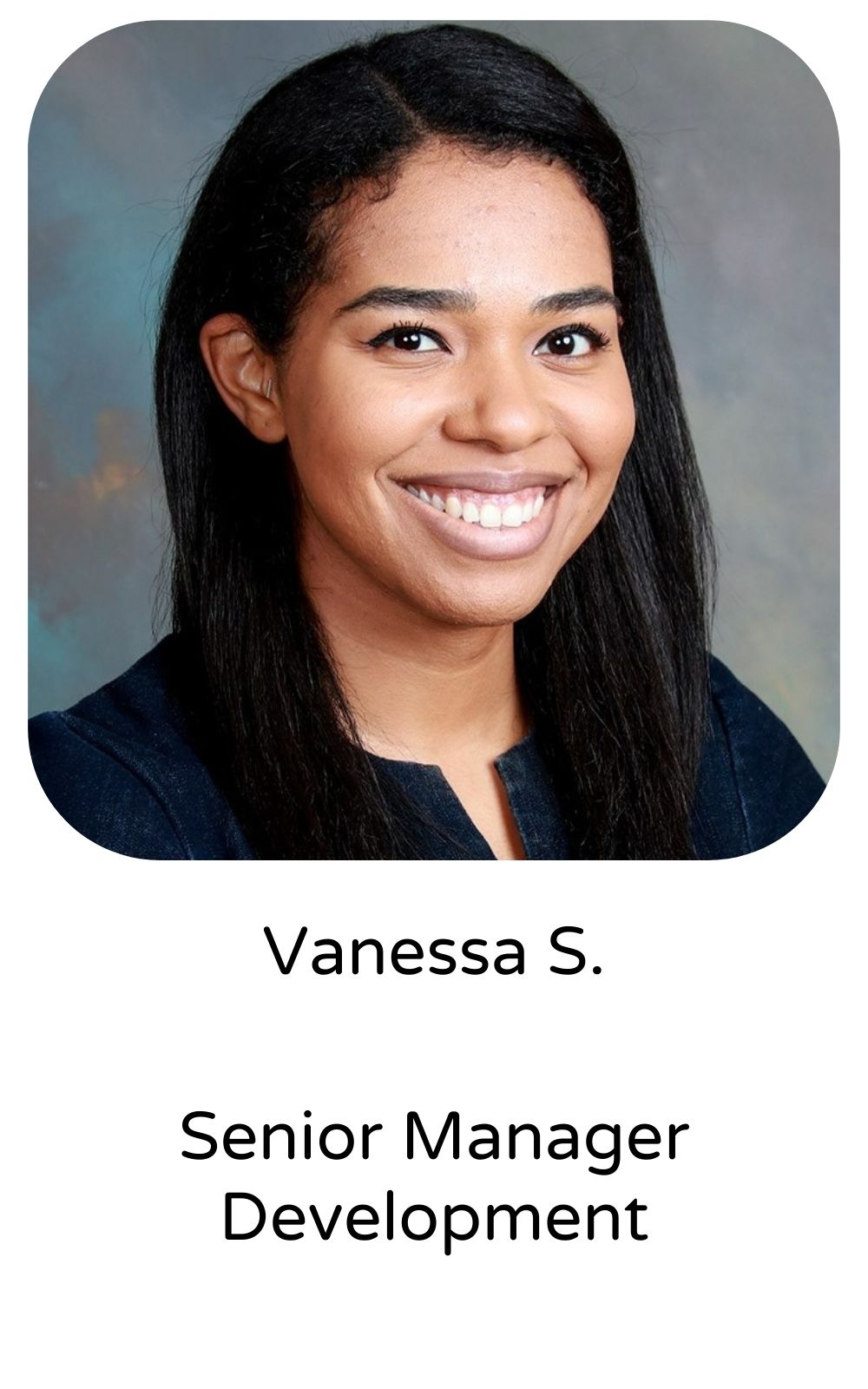 Vanessa S, Senior Manager, Development